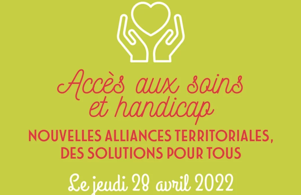 Save the date : accès aux soins et handicap